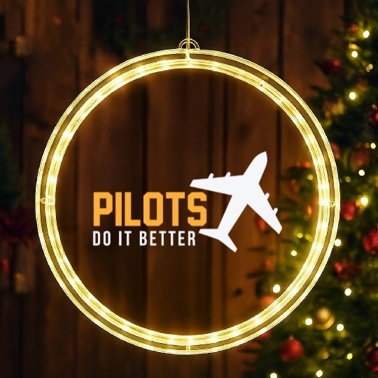 Pilots Do It Better LED Christmas Window Lights