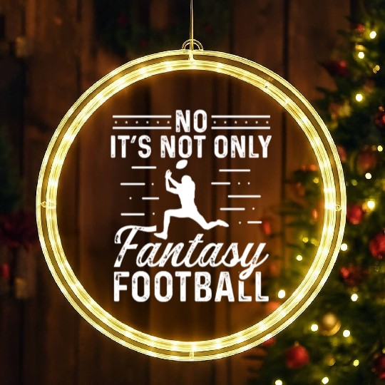 Its not just Fantasy Football Championship LED Christmas Window Lights