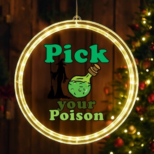 Pick your poison LED Christmas Window Lights