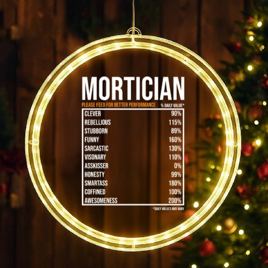 Mortician Daily Value funny Mortician LED Christmas Window Lights