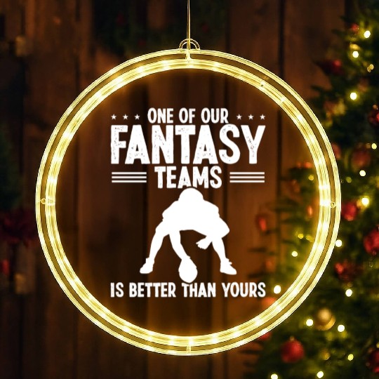 Fantasy Football Team is better than yours Player LED Christmas Window Lights