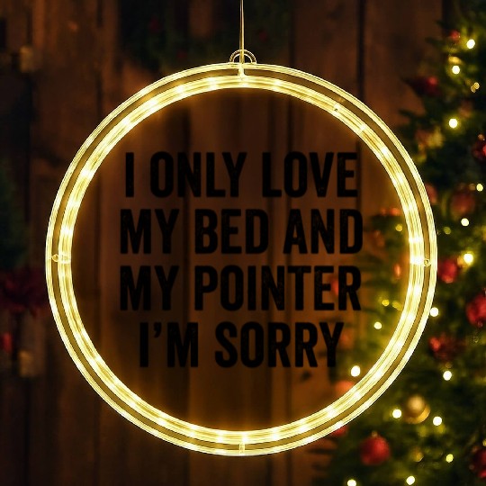 I Only Love My Bed German Shorthaired Pointer LED Christmas Window Lights