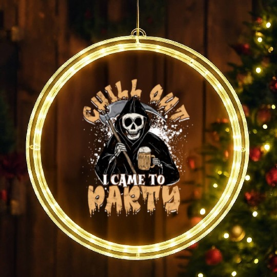 Chill out I came to party - supernatural LED Christmas Window Lights