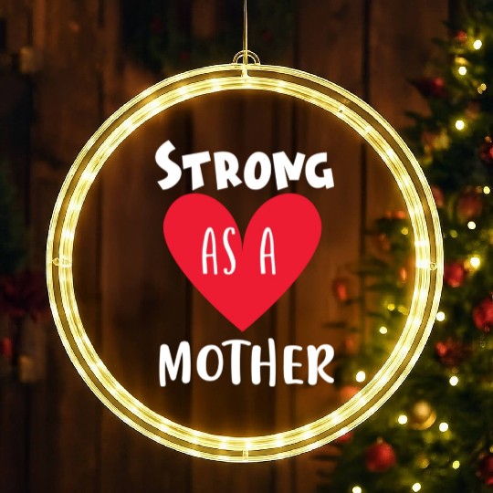 Strong as a mother LED Christmas Window Lights