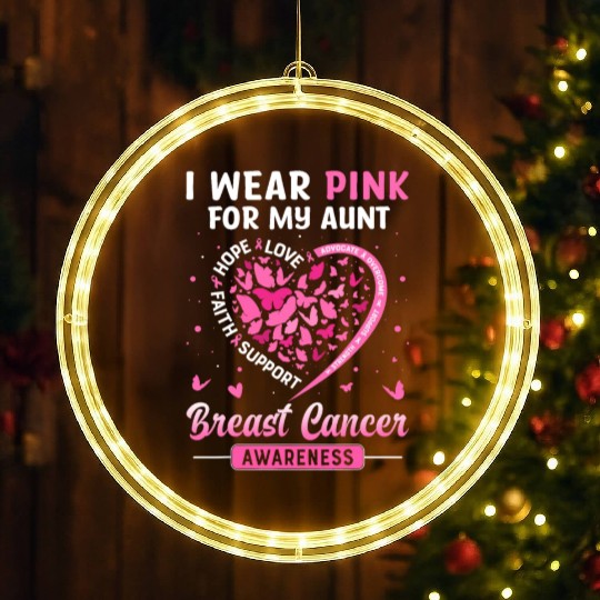 I Wear Pink For My Aunt Breast Cancer Awareness LED Christmas Window Lights