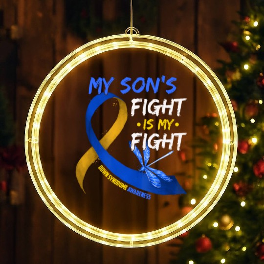 My Son s Fight Is My Fight Down Syndrome Awareness LED Christmas Window Lights