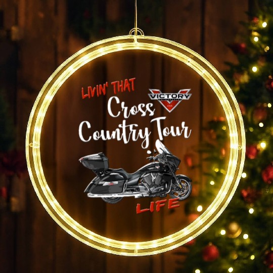 Livin That Cross Country Tour Life Motorcycle T Sh LED Christmas Window Lights