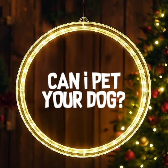 Can I Pet Your Dog? LED Christmas Window Lights