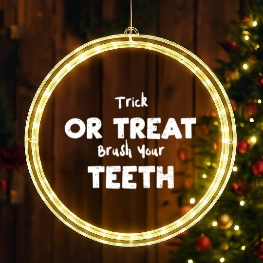 Trick Or Treat Brush Your Teeth LED Christmas Window Lights