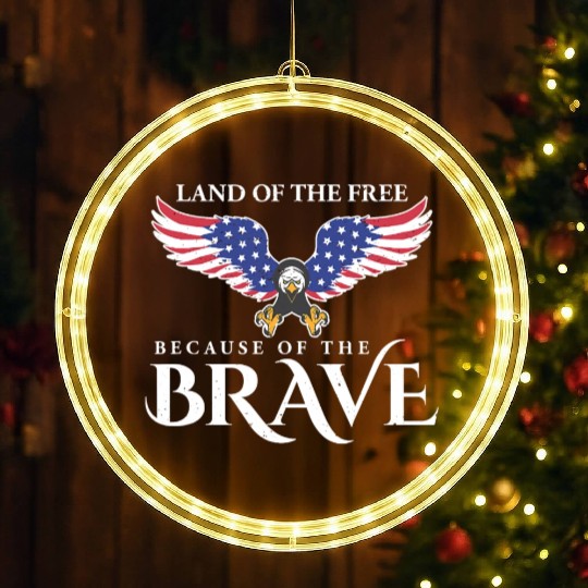 Land Of The Free Because Of The Brave Patriot USA LED Christmas Window Lights