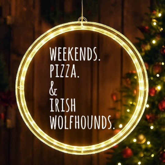 Weekends Pizza And Irish Wolfhound LED Christmas Window Lights