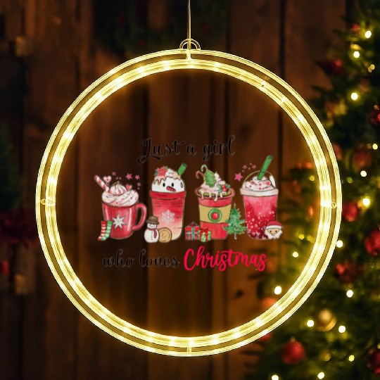 Just A Girl Who Love Christmas | Christmas Coffee LED Christmas Window Lights