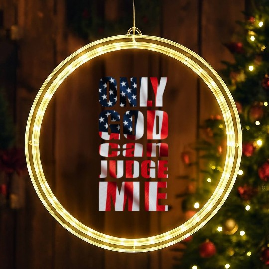 Only God can Judge Me usa LED Christmas Window Lights