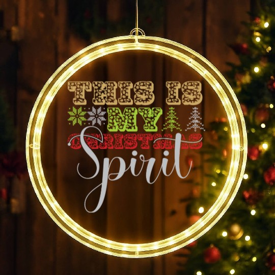 this is my christmas Spirit LED Christmas Window Lights
