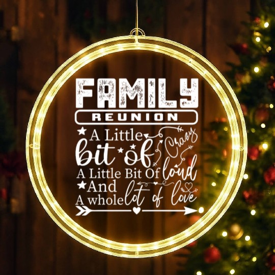 Family Reunion A Little Bit Of Crazy LED Christmas Window Lights