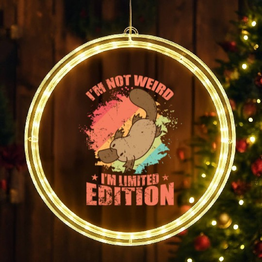 I'm not Weird I'm Limited Edition Platypus LED Christmas Window Lights