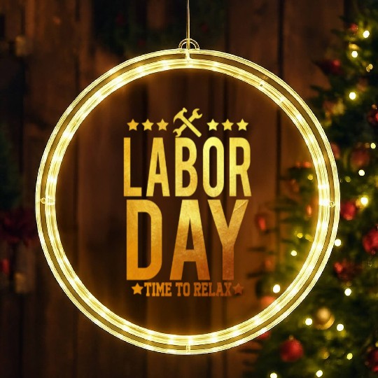 Labor Day Time To Relax LED Christmas Window Lights