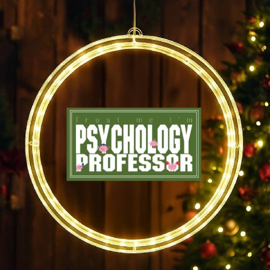 Trust me I'm Psychology Professor LED Christmas Window Lights