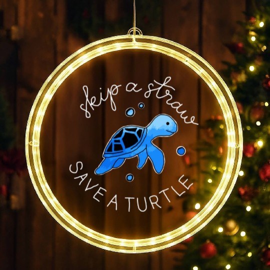 Skip A Straw Save A Turtle LED Christmas Window Lights