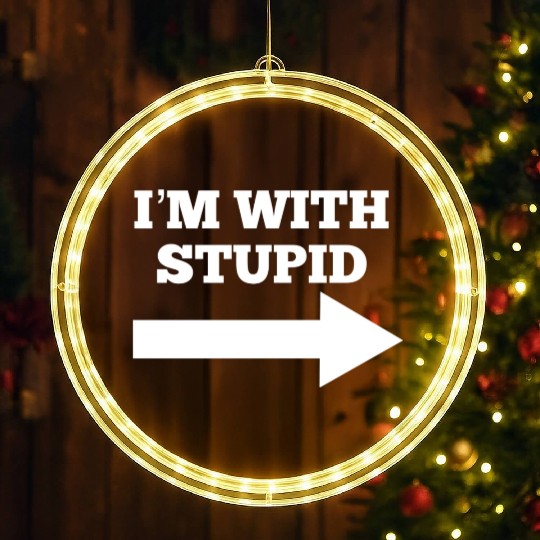 Funny Im With Stupid Arrow Points Right LED Christmas Window Lights