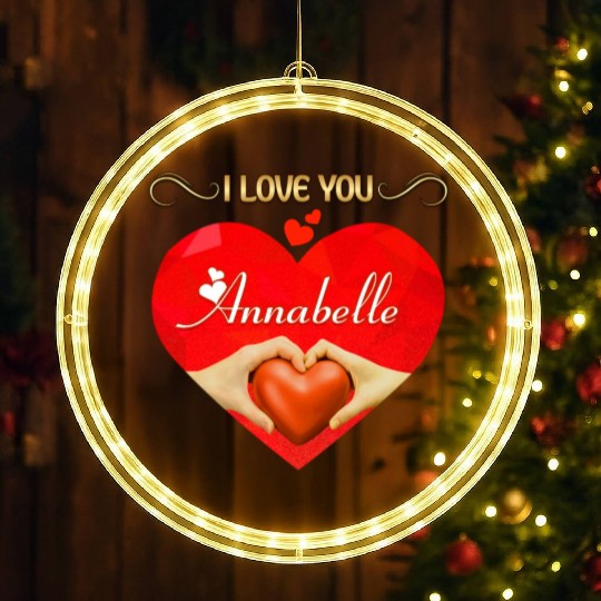 I love you Annabelle LED Christmas Window Lights