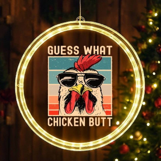 Chicken Meme Design Guess What Chicken Butt LED Christmas Window Lights
