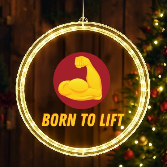 BORN TO LIFT GYM WORKOUT ACHIEVEMENT LED Christmas Window Lights