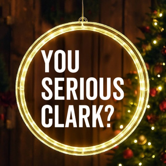 You Serious Clark? LED Christmas Window Lights