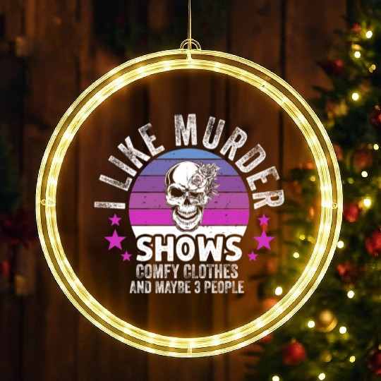 I Like Murder Shows Comfy Clothes And 3 People LED Christmas Window Lights