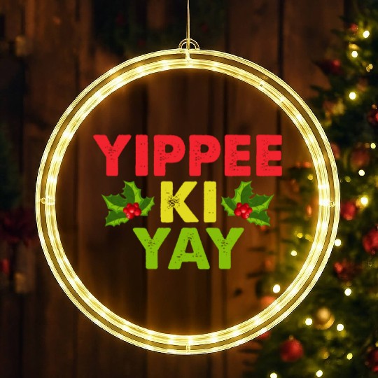 Yippee-Ki-Yay Funny Christmas Apparel LED Christmas Window Lights