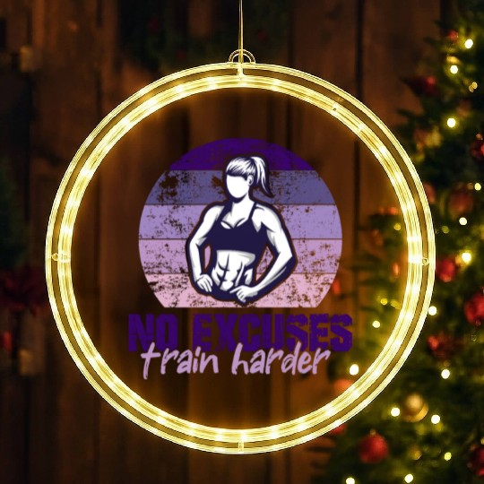 NO EXCUSES, TRAIN HARDER AT THE GYM LED Christmas Window Lights