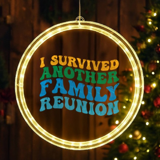 I survived Another Family Reunion Family Gathering LED Christmas Window Lights