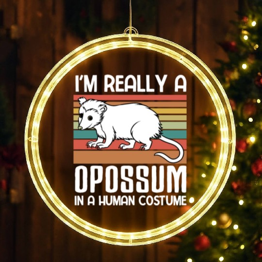 i m really a Opossum in a human funny Opossum LED Christmas Window Lights