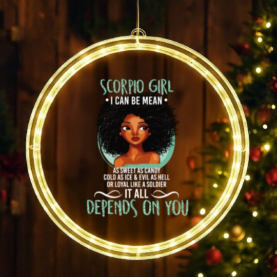 Scorpio Girl I Can Be Mean As Sweet As Candy T LED Christmas Window Lights