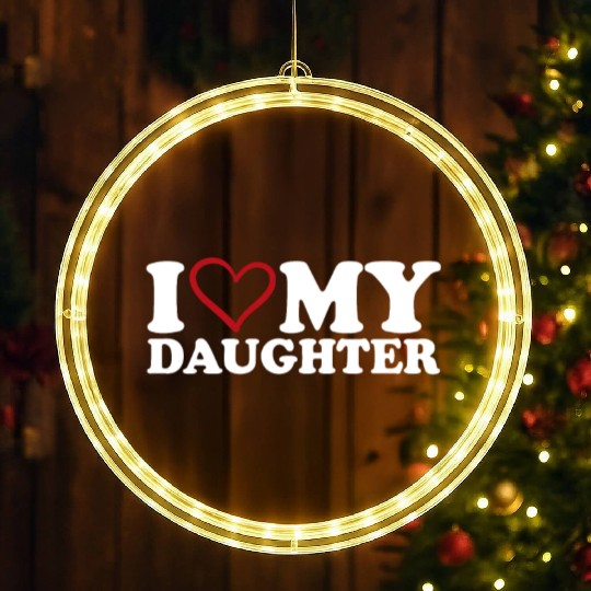 I Love My Daughter LED Christmas Window Lights