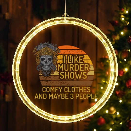 I Like Murder Shows Comfy Clothes And 3 People LED Christmas Window Lights