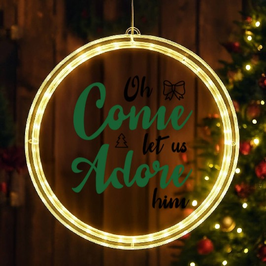 Oh come let us adore him LED Christmas Window Lights