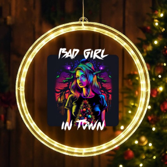 Bad girl in Town 4 LED Christmas Window Lights