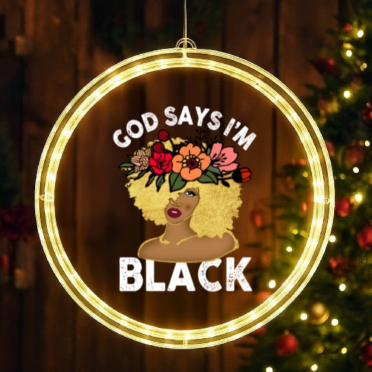 African American Girl God Says I Am Black Pride LED Christmas Window Lights
