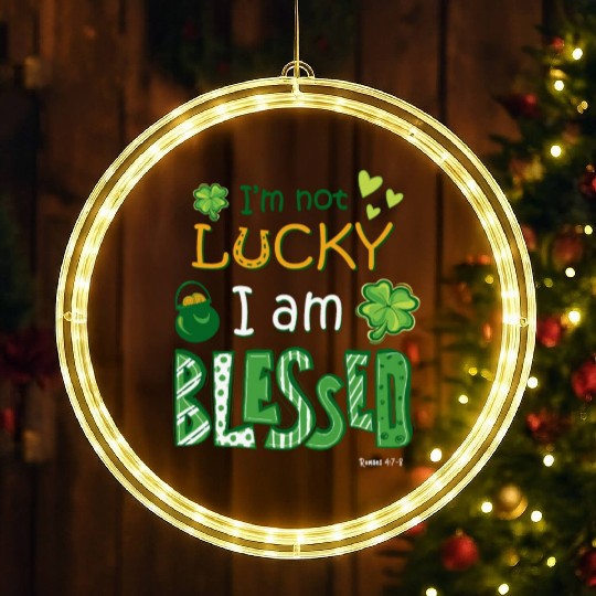 Christian St Patrick's Day Not Lucky Just Blessed LED Christmas Window Lights