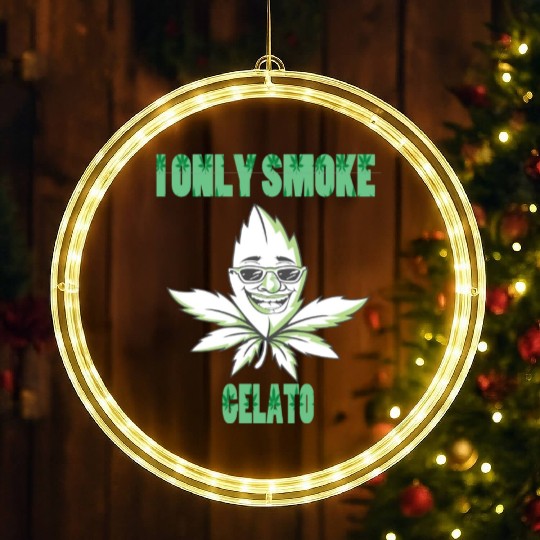 I ONLY SMOKE GELATO LED Christmas Window Lights