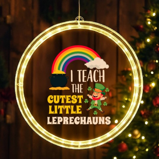 I Teach Cutest Little Leprechauns St Patricks Day LED Christmas Window Lights