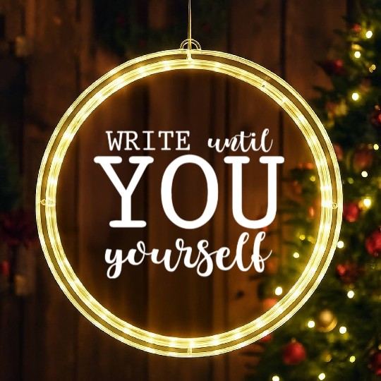 Write Until You Surprise Yourself 2 LED Christmas Window Lights