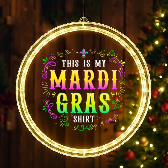 Mardi Gras Funny Party Costume This is my Mardi LED Christmas Window Lights