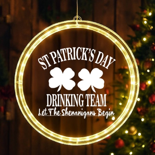 St Patrick Day Drinking Team Let The Shenanigan LED Christmas Window Lights
