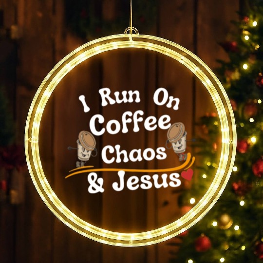coffee chaos and Jesus LED Christmas Window Lights, coffee and Jesus