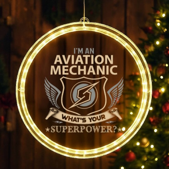 Aviation Mechanic LED Christmas Window Lights - Superpower Job Gift It