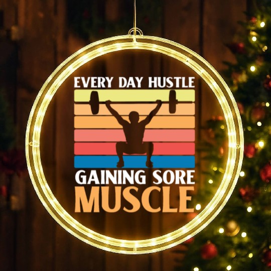 Sore Muscles Hustle Body Builder Fitness Workout LED Christmas Window Lights