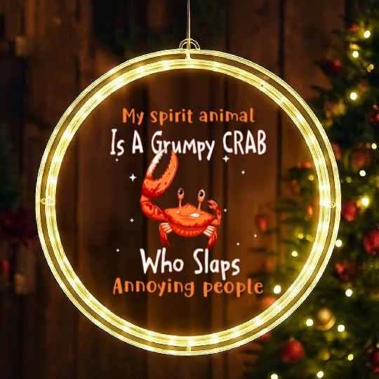 My Spirit animal Is A Grumpy Crab LED Christmas Window Lights