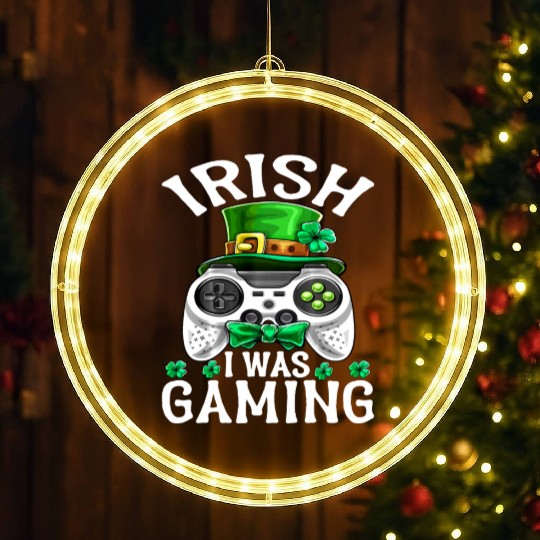 Irish I Was Gaming St Patricks Day Gamer LED Christmas Window Lights
